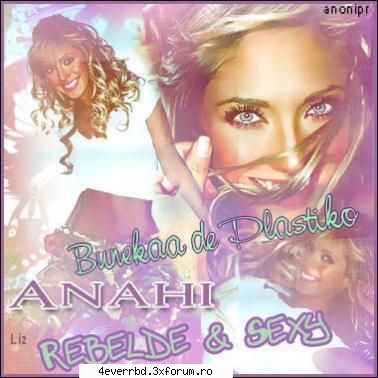 Bannere Anahi - yo am terminat d pus..kre e urmatoarea??? - Anahi